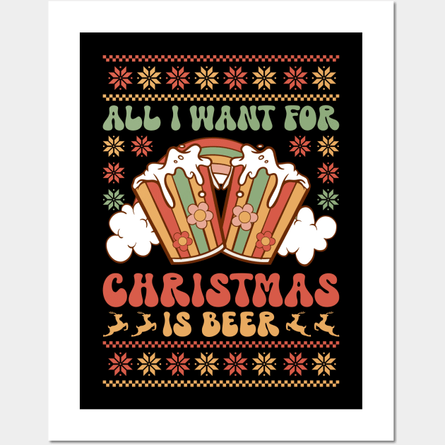 All I want for christmas is beer Wall Art by MZeeDesigns